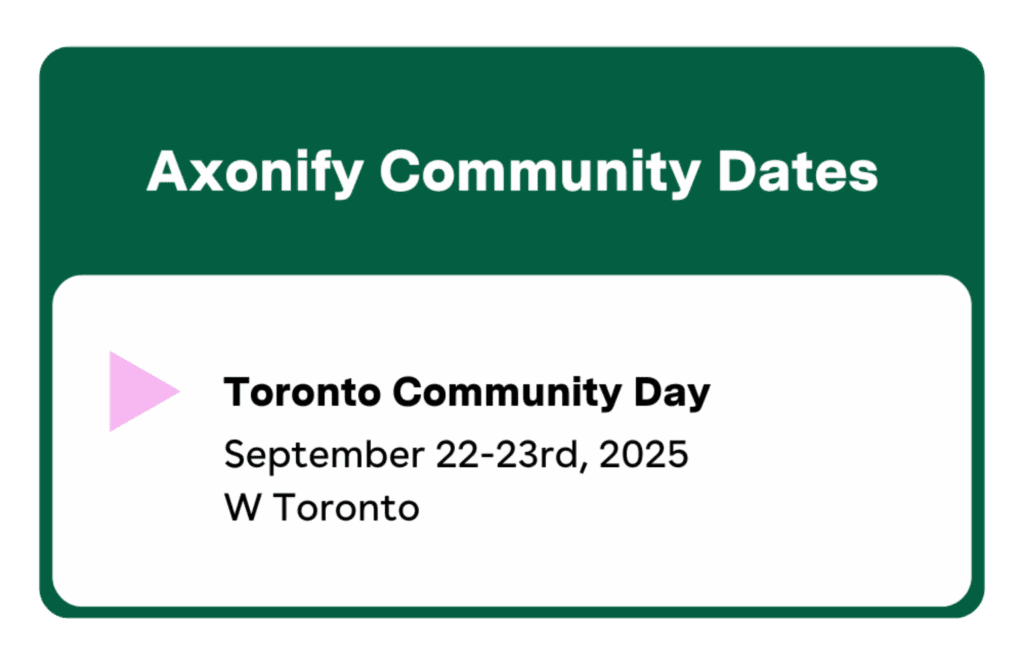 Axonify Community Dates Toronto